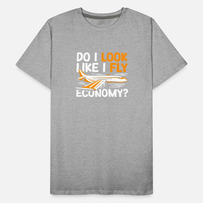 Do I Look Like I Fly Economy First Class Frequent