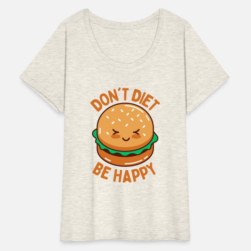 Do Not Diet Be Happy