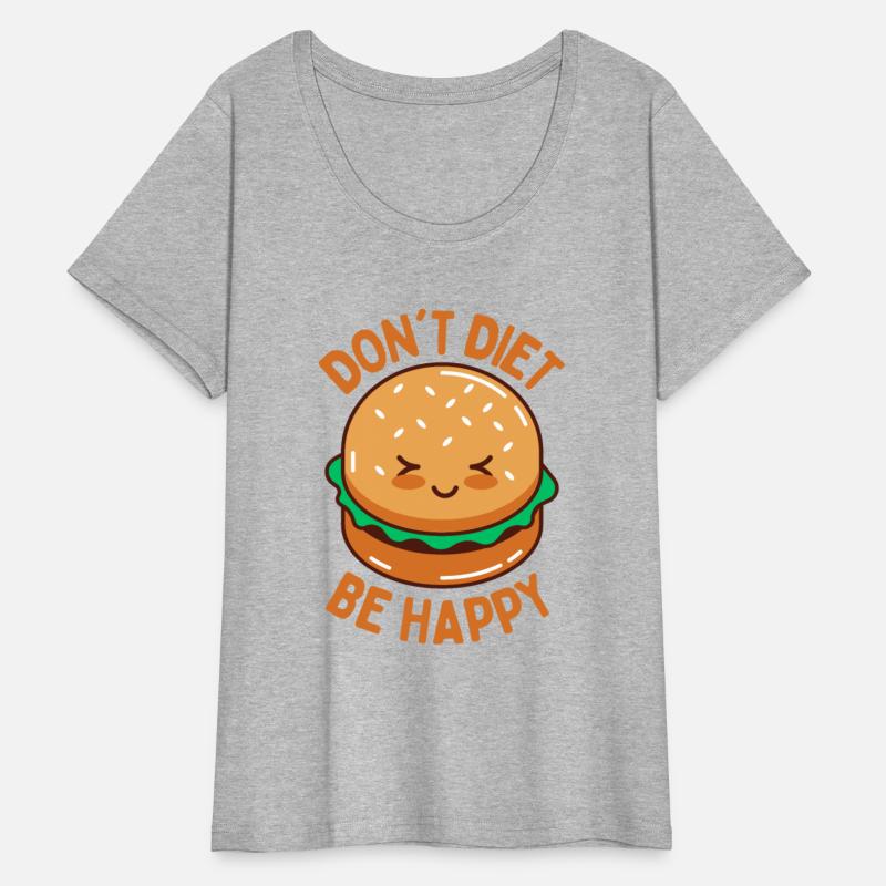 Do Not Diet Be Happy