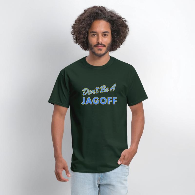 Don't Be a Jagoff Tshirt Design