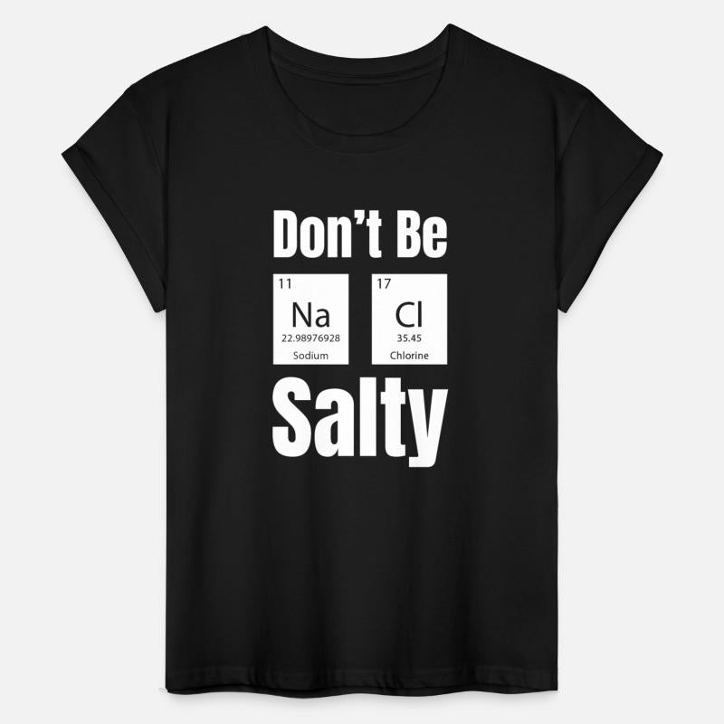 Don't Be Na Ci Salty Funny Chemistry Science