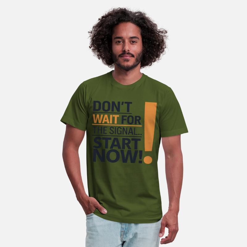 Don't wait for the signal... start now!