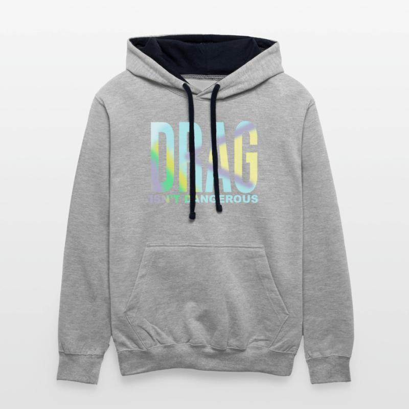 Drag Isn't Dangerous