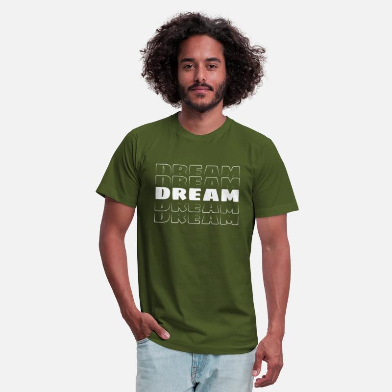 Dream - Inspirational T-Shirt | Motivational