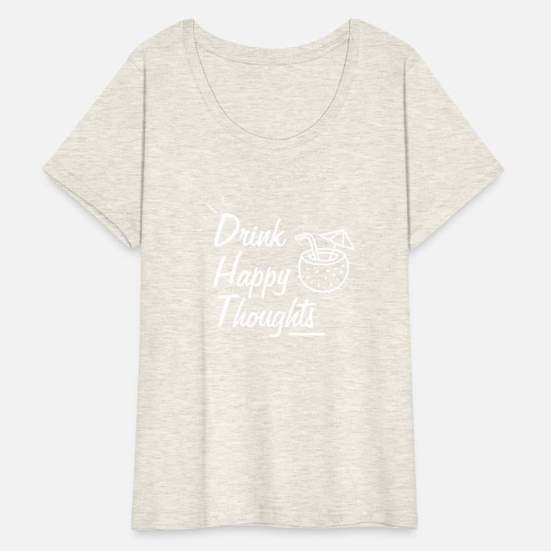 Drink Happy Thoughts