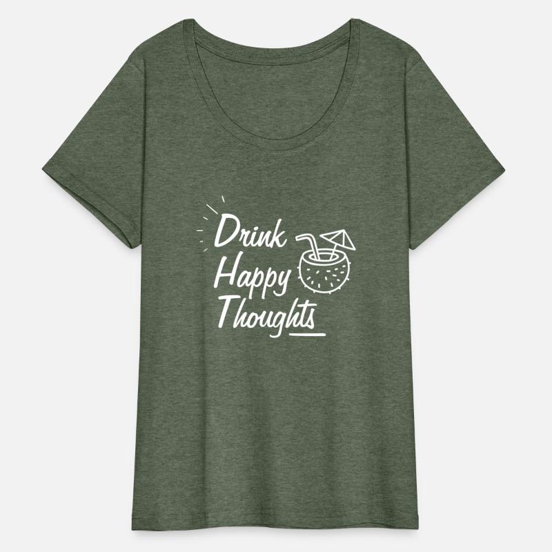 Drink Happy Thoughts