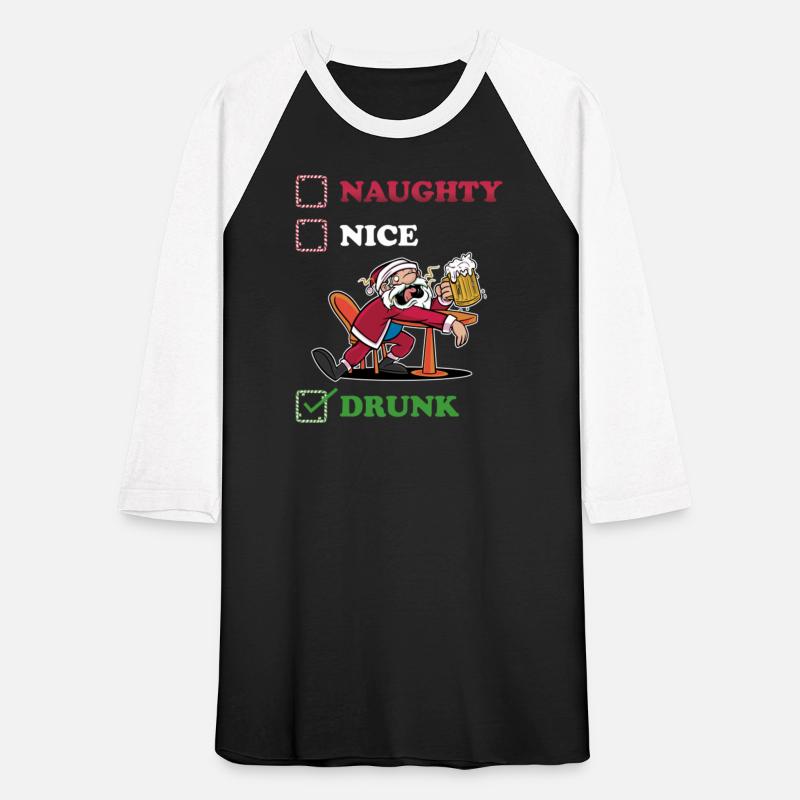 Drunk Christmas Funny Naughty Or Nice Gift
