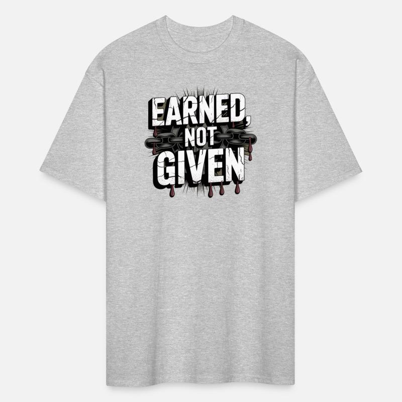 EARNED, NOT GIVEN – Strength & Sacrifice