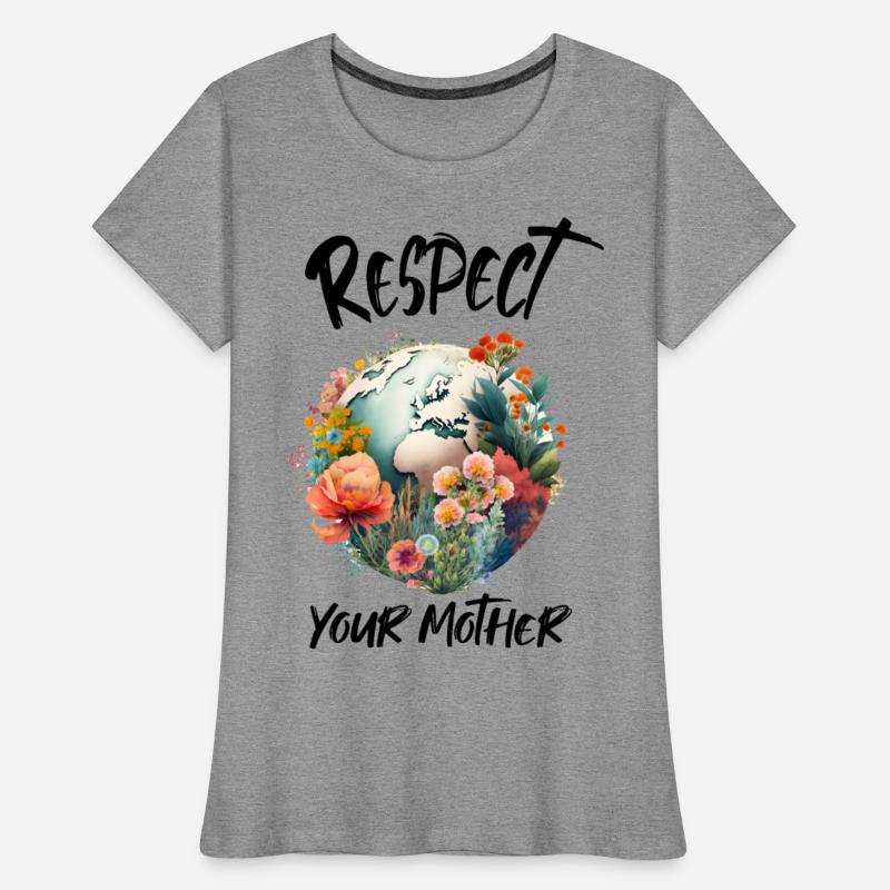 Earth Day - Respect Your Mother