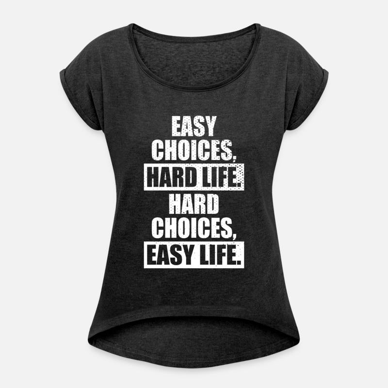 Easy Choices Hard Life Hard Choices Easy Life