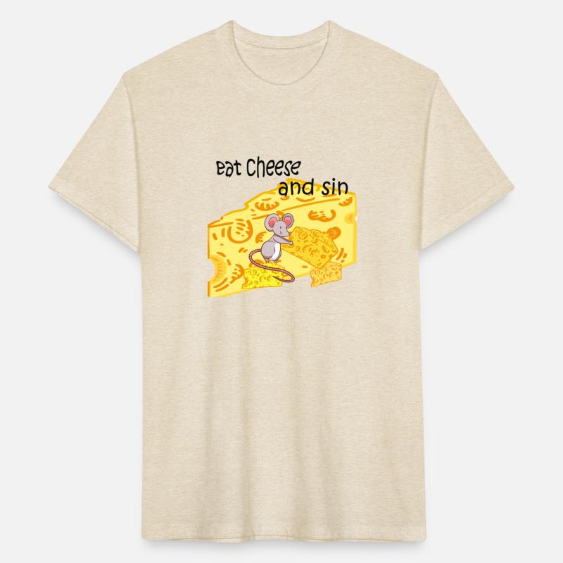 eat cheese and sin, eat cheese
