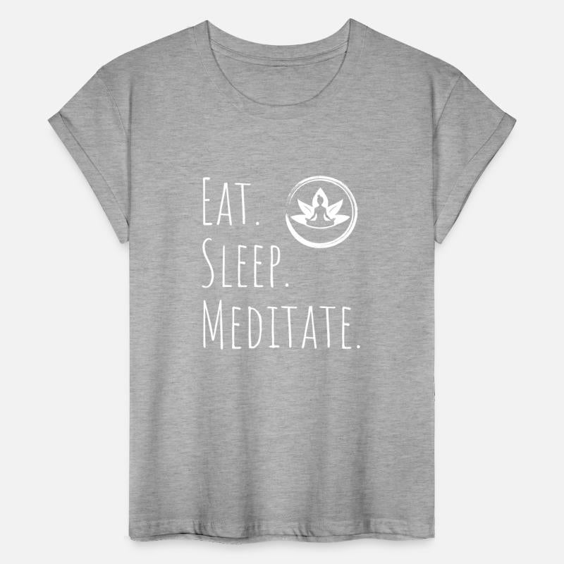 Eat. Sleep. Meditate.