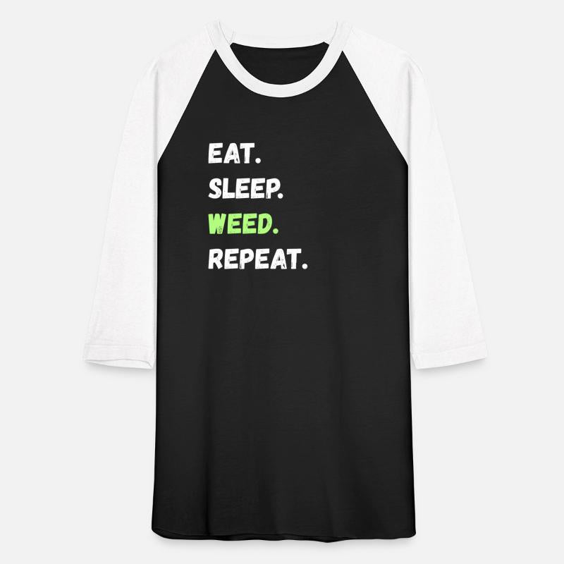 Eat. Sleep. Weed. Repeat. Lifestyle Gifts