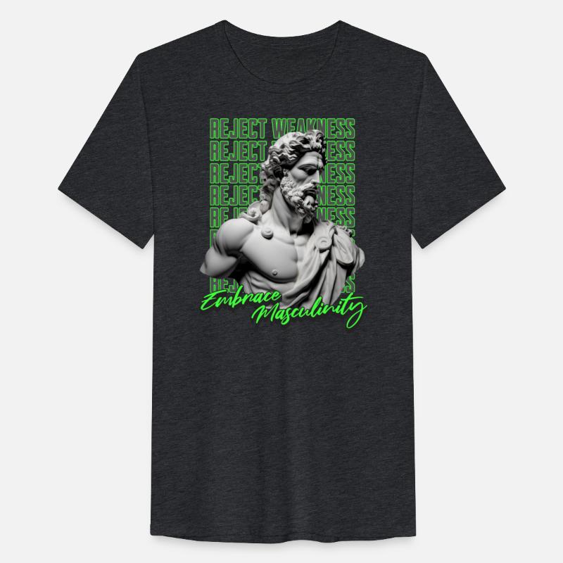 Embrace Masculinity Reject Weakness