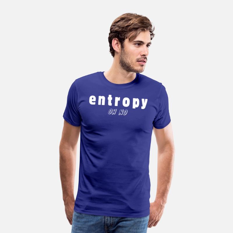 Entropy Oh No – Funny Science Chaos Humor