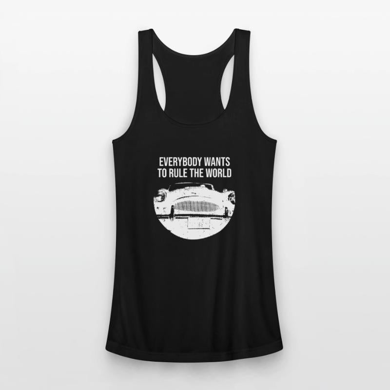 Everybody Wants To Rule The World Apparel