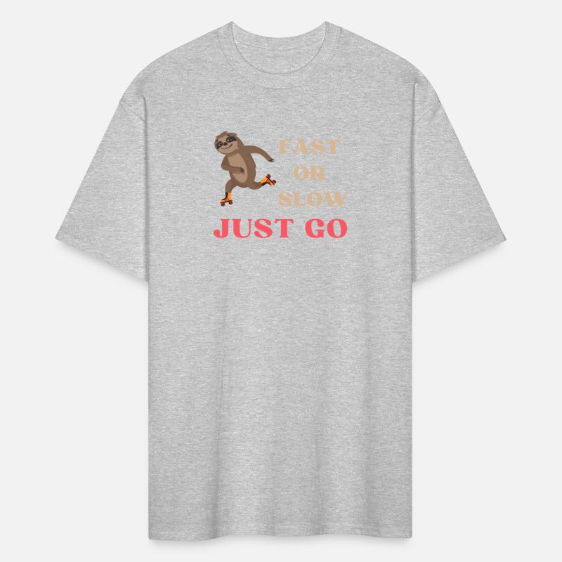 FAST OR SLOW JUST GO SLOTH ROLLER