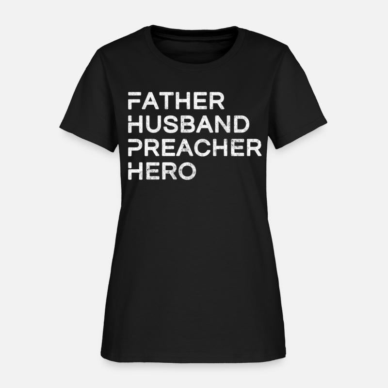 Father Husband Preacher Hero Daddy Father'S Day