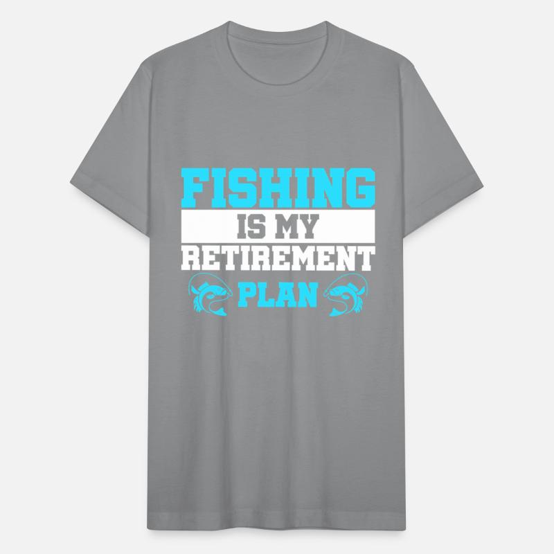 Fishing is Retirement