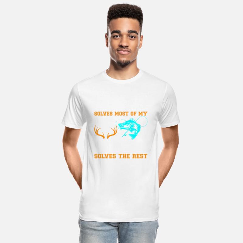 Fishing Solves Most Of My Problems