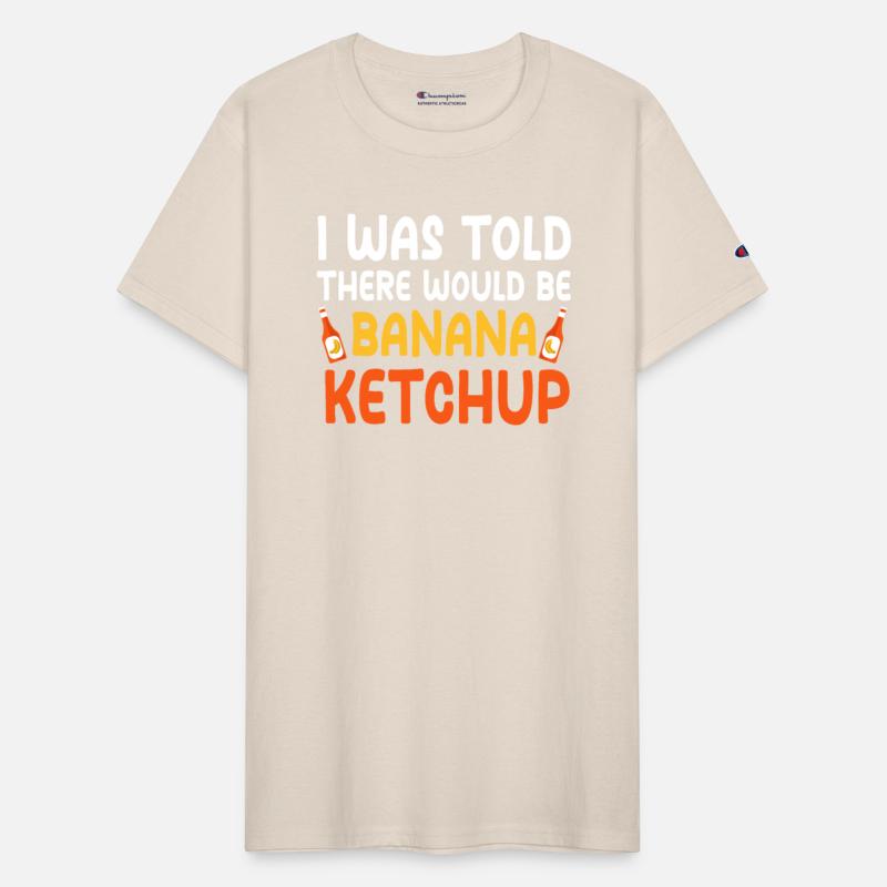 Funny Banana Ketchup Saying