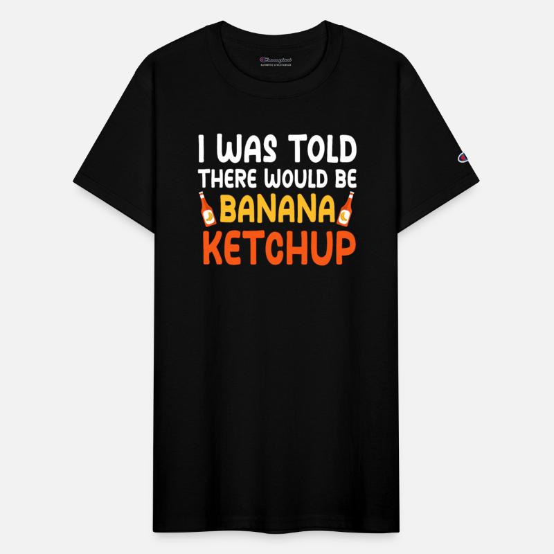 Funny Banana Ketchup Saying