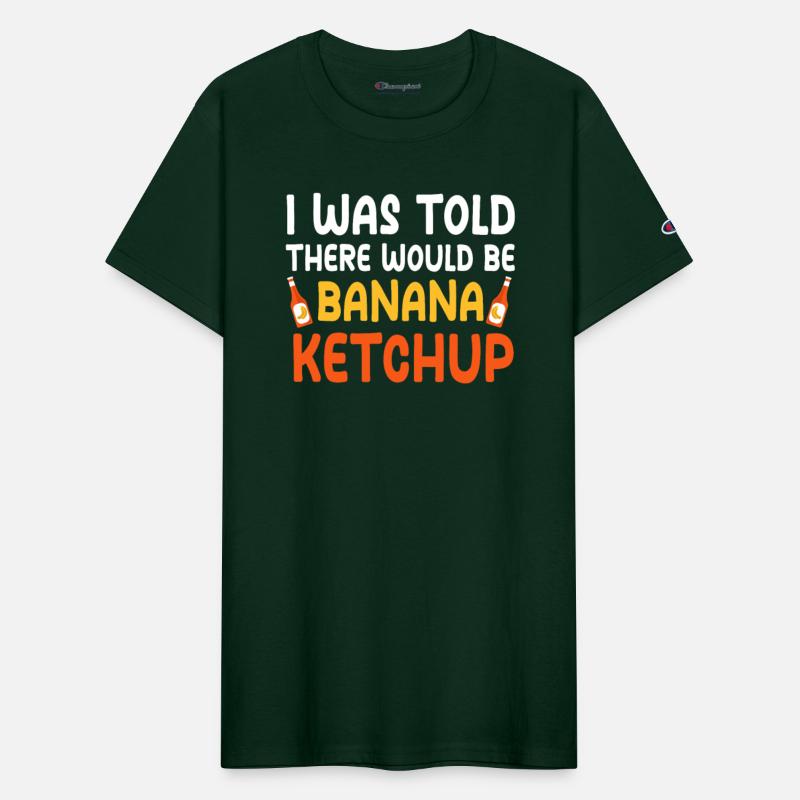 Funny Banana Ketchup Saying
