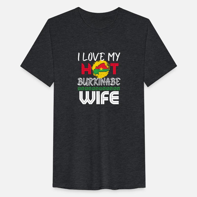 Funny I Love My Hot Burkinabe Wife Husband