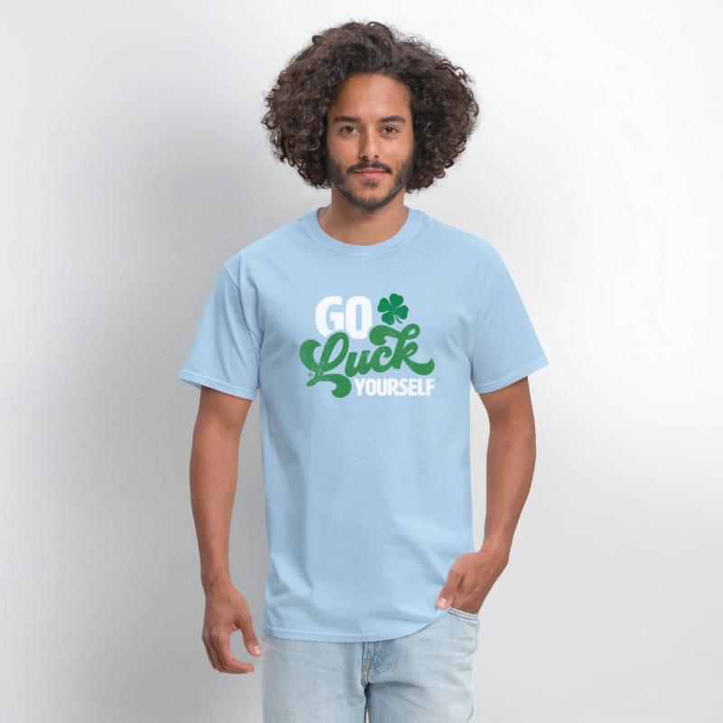 Go Luck Yourself St Patrick Day