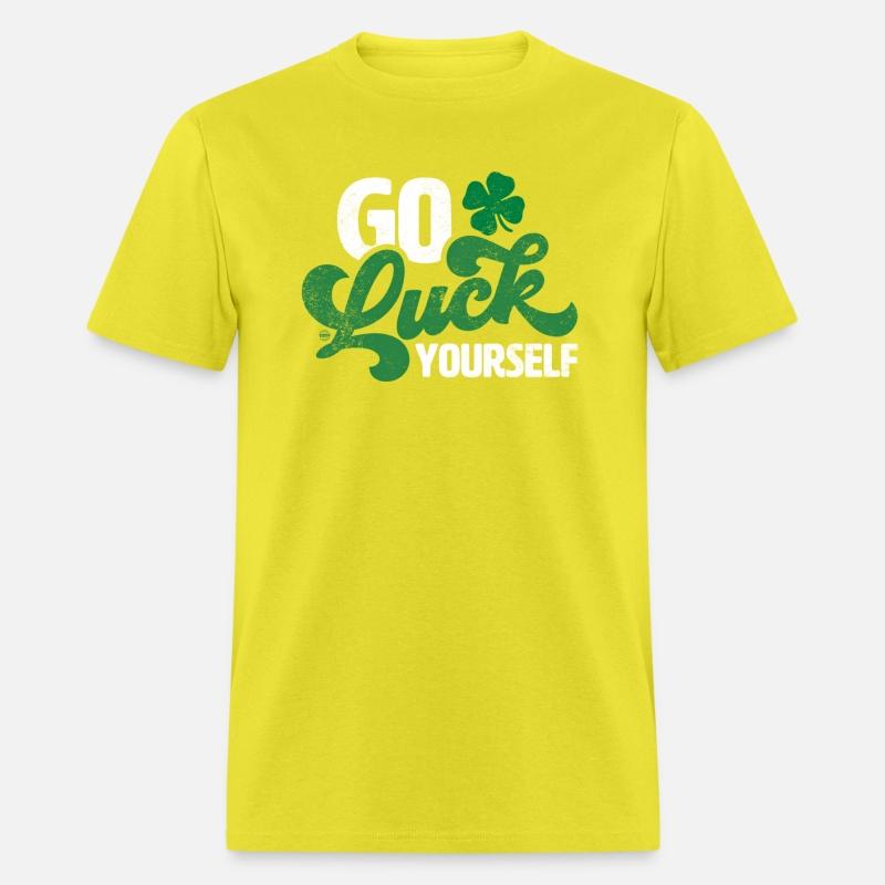 Go Luck Yourself St Patrick Day