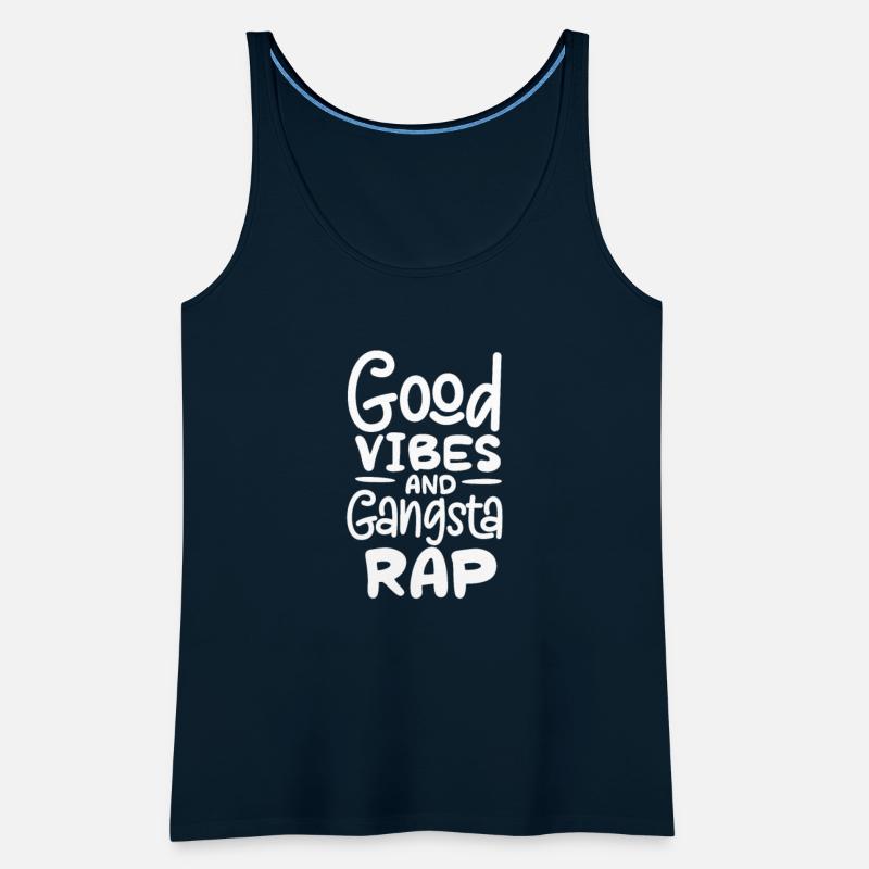 Good Vibes And Gangsta Rap