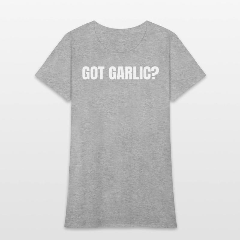 Got Garlic