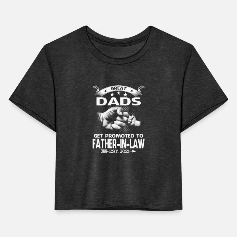 Great Dads Get Promoted To Father In Law Est 2021