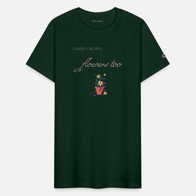 Grief Grows Flowers Shirt Loss & Healing Apparel