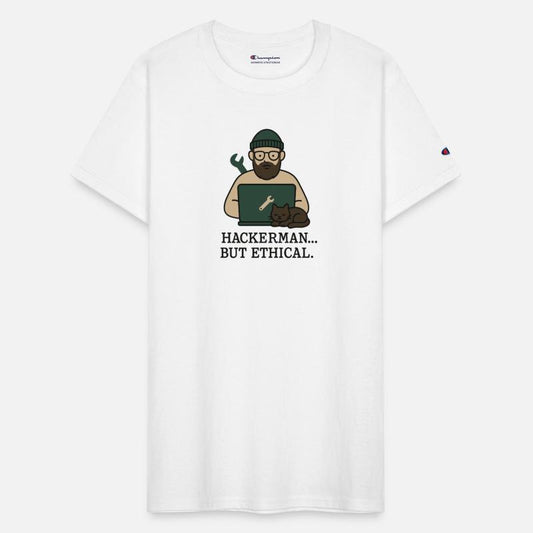 Hackerman But Ethical – Cybersecurity Funny Tee