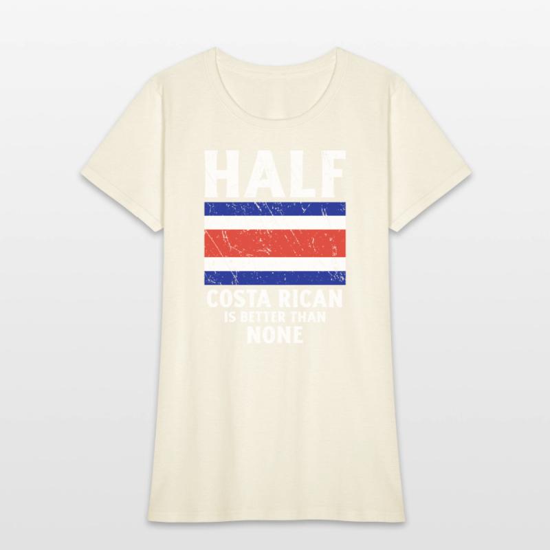 Half Costa Rican Is Better Than None National Flag