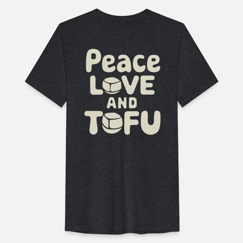 Peace Love And Tofu Vegan Vegetarian Lifestyle