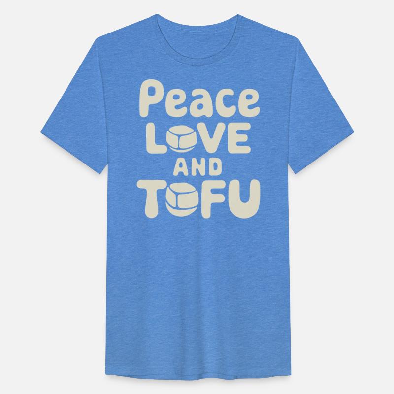 Peace Love And Tofu Vegan Vegetarian Lifestyle