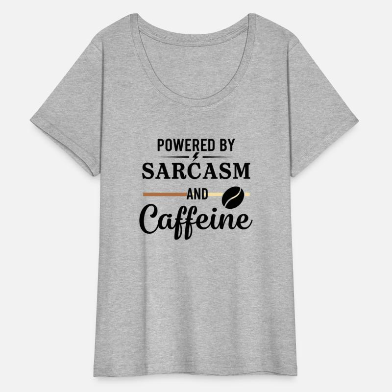 Powered by Sarcasm and Caffeine