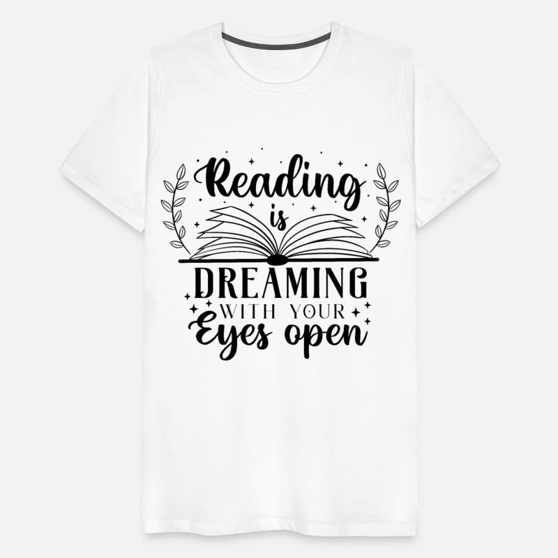 Reading Is Dreaming With Your Eyes Open