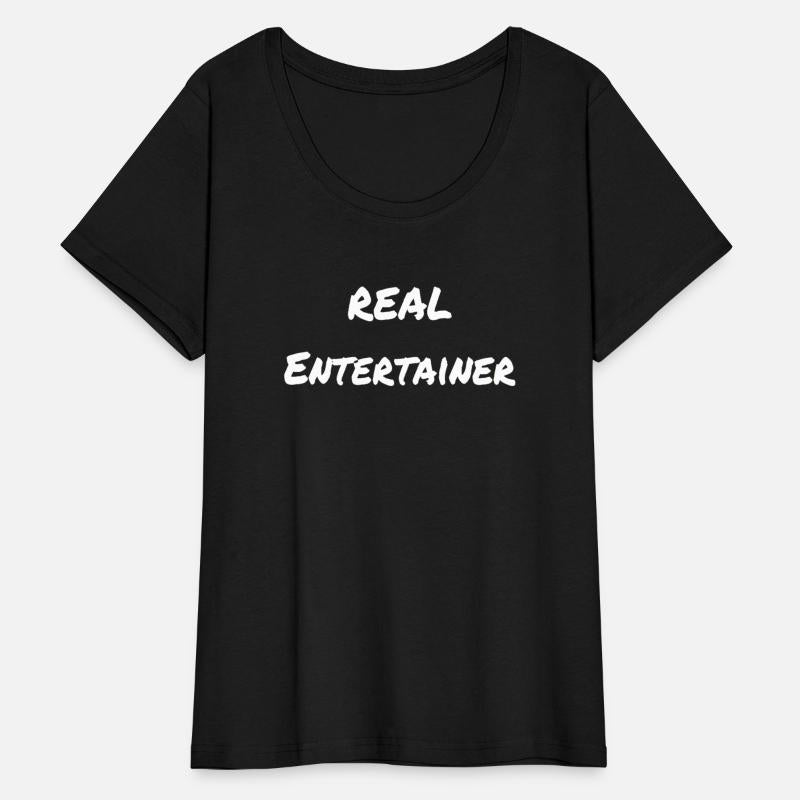 Real entertainer