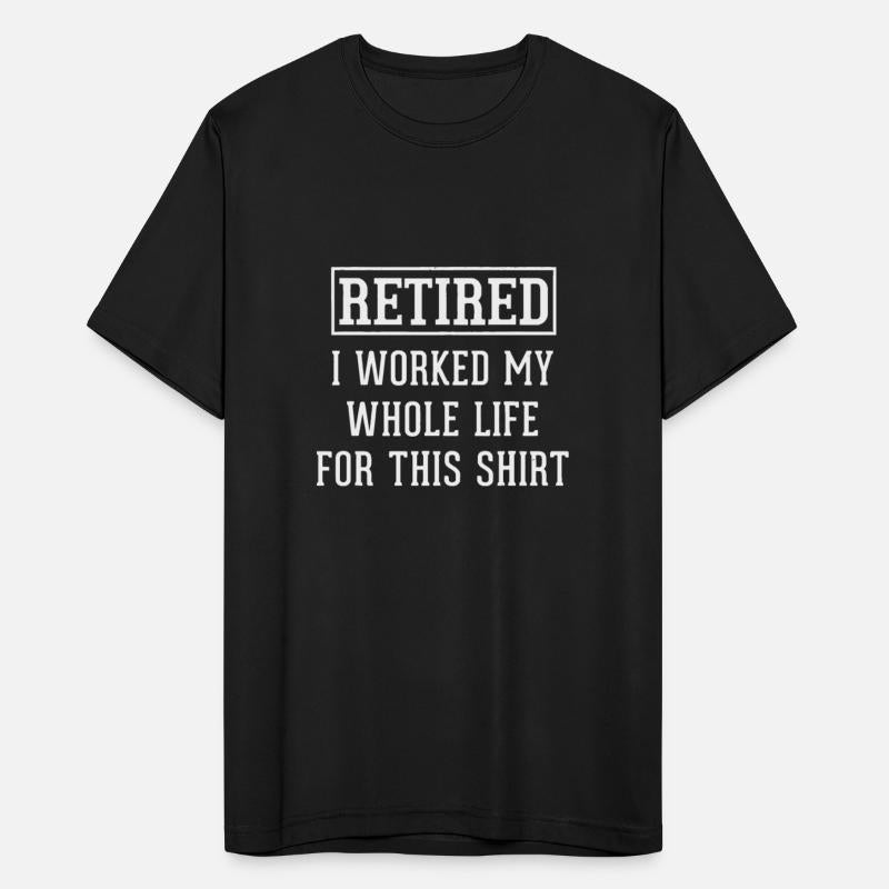 Retired I Worked My Whole Life For Thisretirement