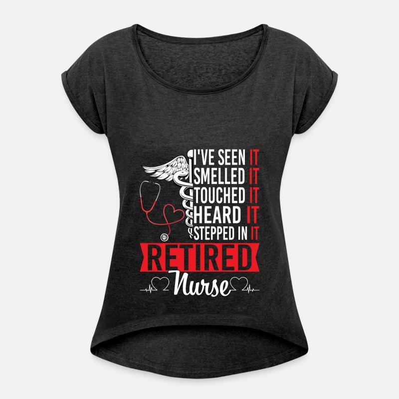 Retired Nurse I Have Seen It Smelled Touched Heard