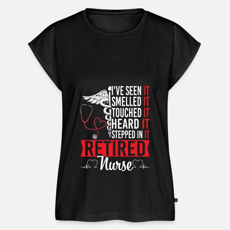 Retired Nurse I Have Seen It Smelled Touched Heard