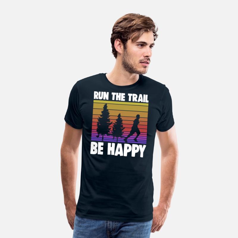 Run The Trail Be Happy