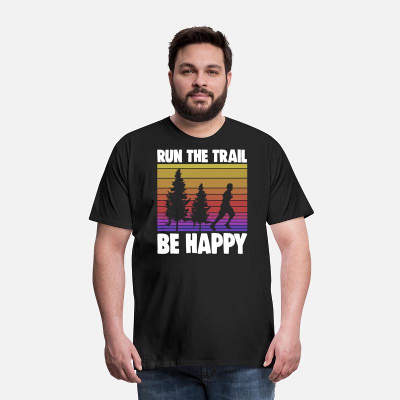 Run The Trail Be Happy