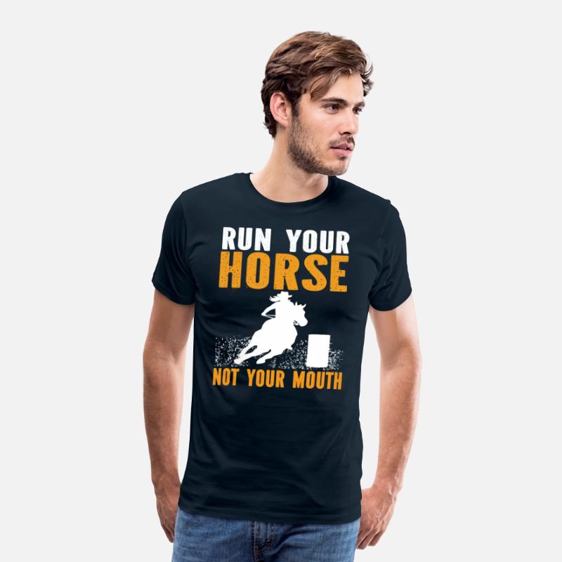 Run your horse not your mouth Rodeo