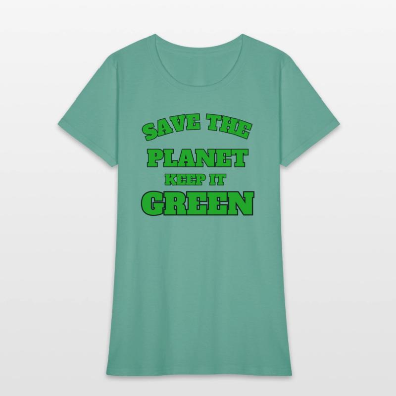 save the planet keeps it green