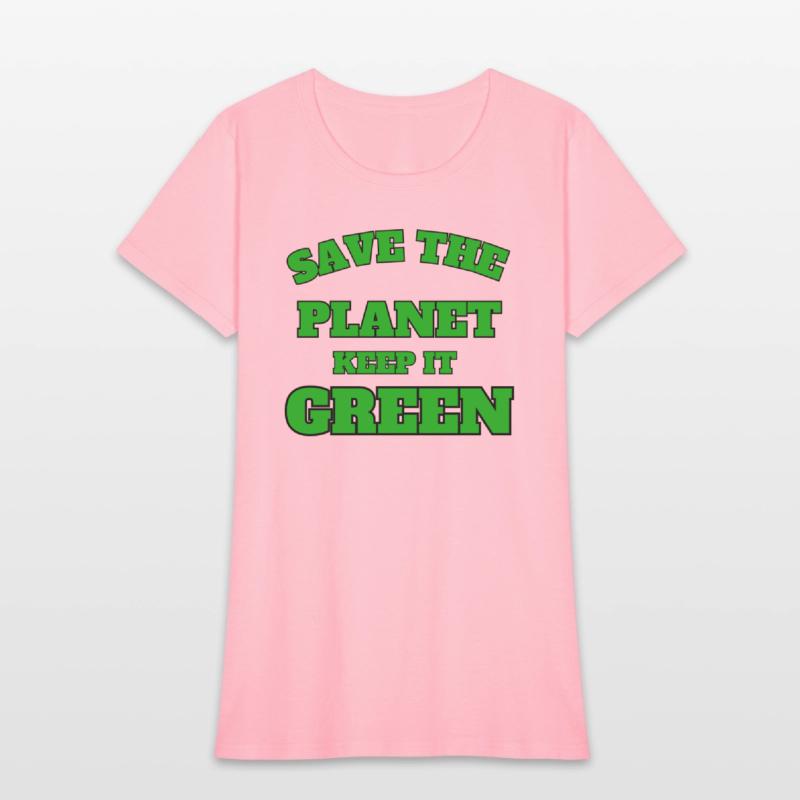 save the planet keeps it green