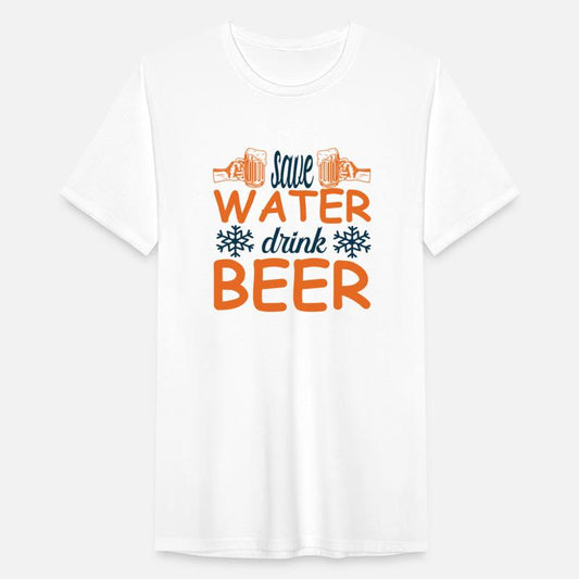 Save WATER drink BEER